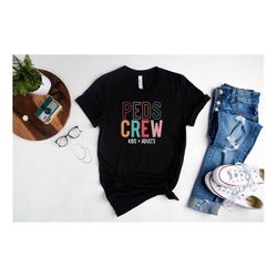 peds crew pediatric nurse gift, peds nurse shirt, peds rn shirt childrens nurse, peds nurse gift, pediatric rn, pediatri