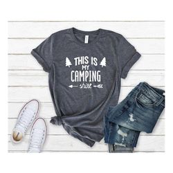 this is my camping shirt, camping gift, camp squad shirt, cute camping gift, nature lover tee, fathers day gift, camping