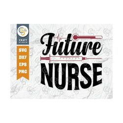 future nurse svg cut file, nursing life svg, medical svg, nursing svg, funny nurse svg, registered nurse svg, nurse quot