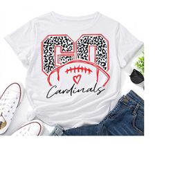 go cardinals football svg,cardinals svg,leopard go cardinals,cardinals mascot,cardinals shirt svg,cardinals cheer,school