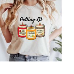 getting lit funny thanksgiving png, pumpkin spice png, fall png design, autumn png, thanksgiving design png, hello autum