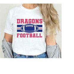 Dragons Football SVG PNG ,Dragons svg,Dragons Shirt svg,Dragons Mascot svg,Dragons Pride,Dragons Cheer svg,Dragons png,S