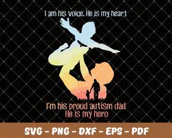 i am his voice he is my heart,autism svg