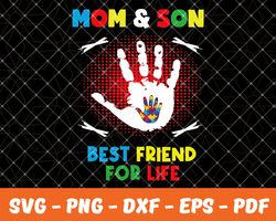 mom son best friend for life,autism svg
