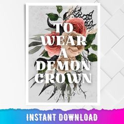 to wear a demon crown : king and coven 3 - by madeleine eliot