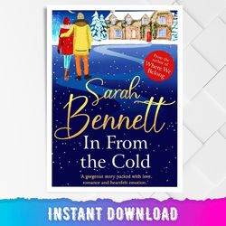 in from the cold: the brand new heartwarming, romantic, uplifting read from sarah bennett for 2023