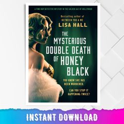 the mysterious double death of honey black by lisa hall