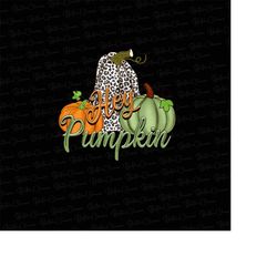 hey pumpkin png, retro fall, leopard fall pumpkin png, vintage pumpkin fall png, vintage leopard pumpkin png, fall subli