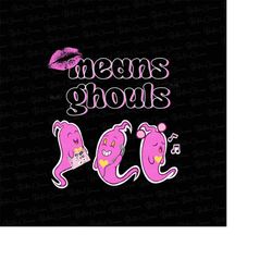 halloween mean girls png, mean girls png, mean girls sublimation file, mean ghouls png, mean girls sublimation png, mean