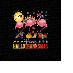 happy hallothanksmas png, flamingo png, halloween png, christmas png, thanksgiving png, sublimation design downloads,chr