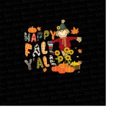 happy fall y'all png, autumn scarecrow png, pumpkin png, fall png, happy fall png,autumn png,western fall png,fall scare