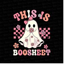 funny halloween png, ghost png, halloween shirt png, boo png, boo sheet png files for cricut png files, halloween png cu