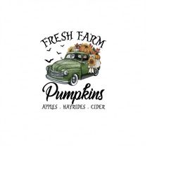 farm fresh pumpkins png, fall pumpkins sublimation, pumpkin png, vintage truck png, png files sublimation, sublimate des