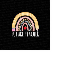 future teacher png, student teacher png, teacher to be png, teacher in progress png, future teacher sublimation download