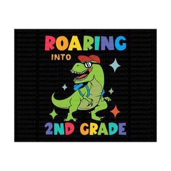 roaring into second grade png, back to school png, first day of school, 2nd grade team shirt, second grade png, hello sc