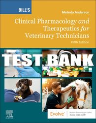 test bank for clinical pharmacology and therapeutics for veterinary technicians, 5th - 2024 all chapters