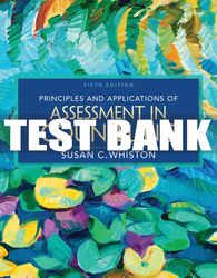 test bank for principles and applications of assessment in counseling - 5th - 2017 all chapters