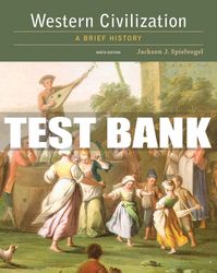 test bank for western civilization: a brief history - 9th - 2017 all chapters