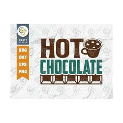 hot chocolate svg cut file, hot chocolate lover svg, hot chocolate quotes, hot chocolate cutting file, tg 01893