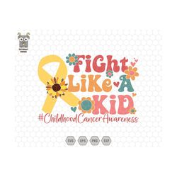 fight like a kid svg, childhood cancer awareness svg, gold cancer ribbon, in september svg, cancer gift for kids, digita