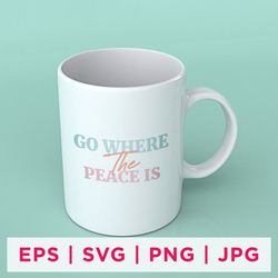 go where the peace is you sticker design