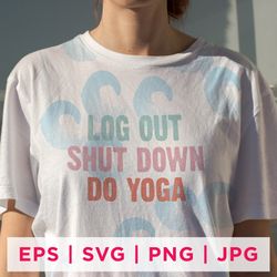 log out shut down do yoga yoga sticker design