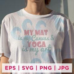 my mat is my canvas & yoga is my art yoga sticker design