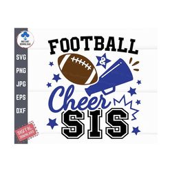 football and cheer sis svg, football cheer sister svg, proud cheer sister svg, football family shirt svg, sister of both