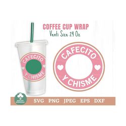 cafecito y chisme coffee cup wrap svg, pan dulce border coffee cup ring svg, mexicano coffee cup svg, coffee cold cup 24