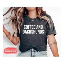 dachshund shirt dachshund lover dachshund gift dachshund mom dachshund clothing dachshund mom dachshund tee dachshund sh