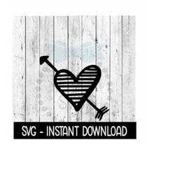 hand drawn striped heart with arrow svg, svg files, instant download, cricut cut files, silhouette cut files, download,