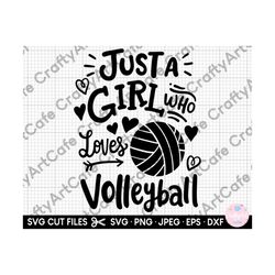 volleyball girl svg just a girl who loves volleyball svg png eps dxf