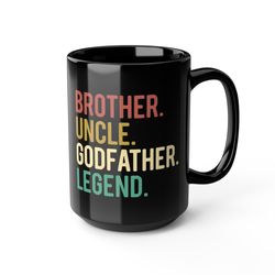 brother uncle godfather legend mug, god father mug, father's day godfather gift mug, godfather gift for uncle brother mu