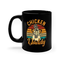 chicken daddy mug, vintage design chicken daddy mug, father's day chicken dad gift mug, funny chicken dad mug, chicken o