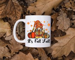 it's fall yall mug, fall coffee mug, fall gnome mug, cute fall ceramic mug