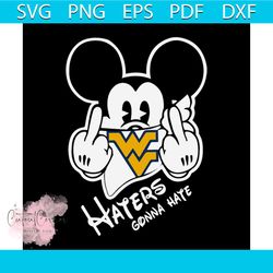mickey haters gonna hate mountaineers svg