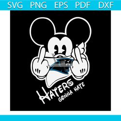 mickey haters gonna hate panthers svg