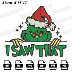 christmas i saw that grinch santa embroidery file, christmas embroidery designs, machine embroidery design file