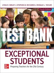 test bank for exceptional students: preparing teachers for the 21st century, 4th edition all chapters