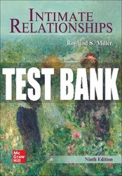 test bank for intimate relationships, 9th edition all chapters