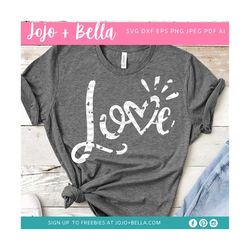 love grunge svg - grunge love svg, grunge svg cut file - love svg files - valentines svg files - heart svg - heart svg f