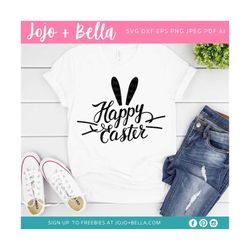 happy easter svg, easter svg, easter bunny svg, bunny ears svg, svg files, bunny svg, rabbit svg, easter blessings svg,