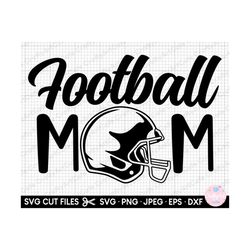 football svg cricut football mom