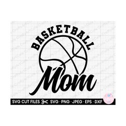 basketball svg, basketball png, basketball svg cricut basketball mom