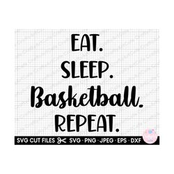 basketball girl svg png eat. sleep. basketball. repeat.