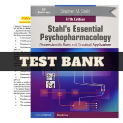 stahl's essential psychopharmacology neuroscientific basis and practical applications 5th edition by stahl test bank