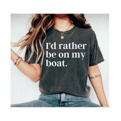 funny boater shirt, gift for boating lover, boating shirt, gift for boater, boat tee river shirt, boat fishing shirt fis