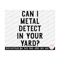 metal detecting svg cricut shirt metal detecting png metal detector svg png metal detectorist svg