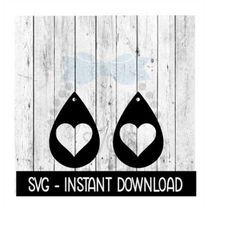 earring svg, teardrop heart earrings svg, svg files, instant download, cricut cut files, silhouette cut files, download,