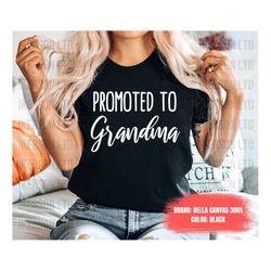 promoted to grandma baby announcement pregnancy announcement new grandma gift   grandma shirt reveal to grandma grandma